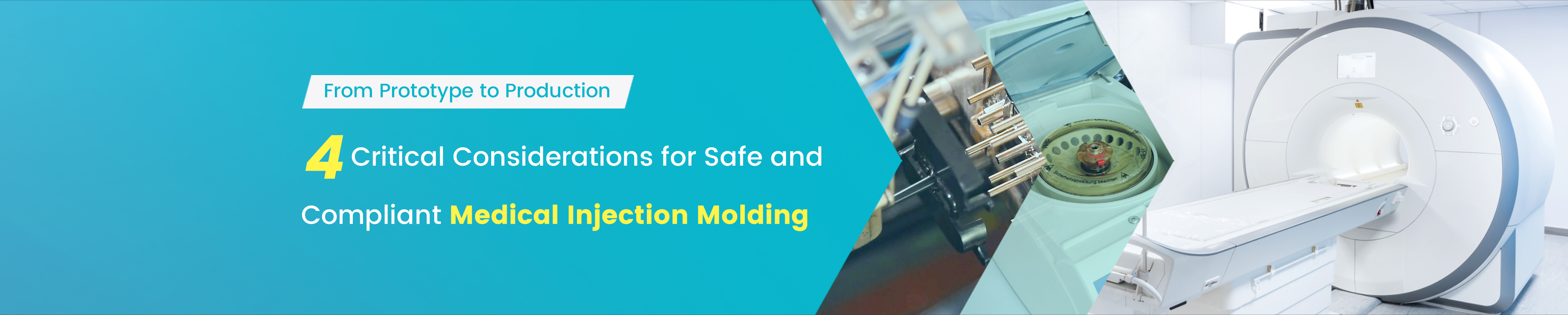 4 Critical Considerations for Safe and Compliant Medical Injection Molding